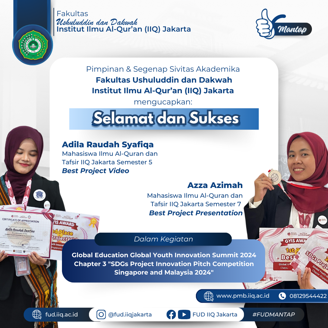 Selamat untuk Mahasiswa IIQ Jakarta di Global Youth Innovation Summit 2024!